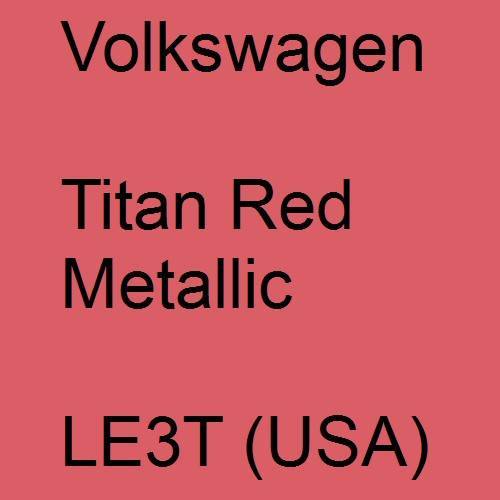 Volkswagen, Titan Red Metallic, LE3T (USA).